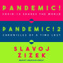 Pandemic! & Pandemic! 2: COVID-19 Shakes the World & Chronicles of a Time Lost