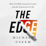 The Edge: How Ten CEOs Learned to Lead--And the Lessons for Us All