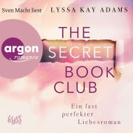 Ein fast perfekter Liebesroman - The Secret Book Club, Band 1 (Ungekürzte Lesung)