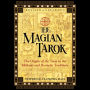 The Magian Tarok: The Origins of the Tarot in the Mithraic and Hermetic Traditions