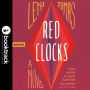 Red Clocks: Booktrack Edition: A Novel