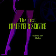 The Best Chauffeur Service: Crossdressing Stories