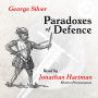 Paradoxes of Defence