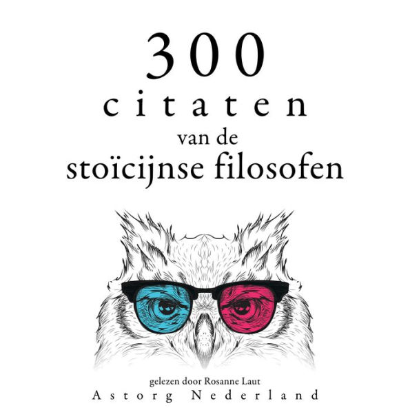 300 citaten van de Stoïcijnse filosofen: Verzameling van de mooiste citaten