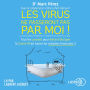 Les virus ne passeront pas par moi