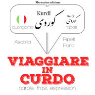 Viaggiare in Curdo: 