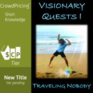 Visionary Quests I