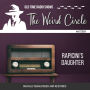 The Weird Circle: Rapicini's Daughter: Old Time Radio Shows