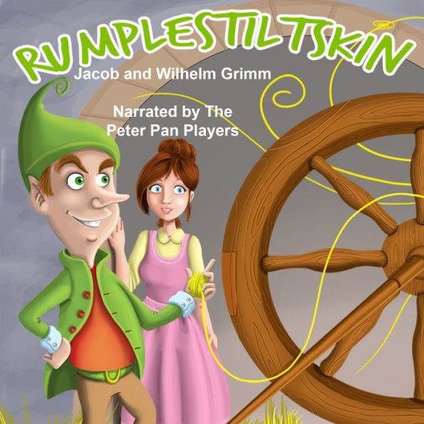 Rumplestiltskin (Abridged)