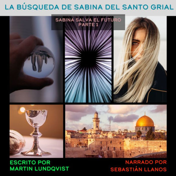 La Búsqueda de Sabina del Santo Grial