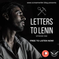 Letters To Lenin - Episode One: A Story That Begins In Russia Makes Its Way To Salford