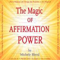 The Magic Of Affirmation Power