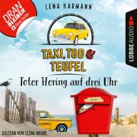 Toter Hering auf drei Uhr - Taxi, Tod und Teufel, Folge 5 (Ungekürzt)