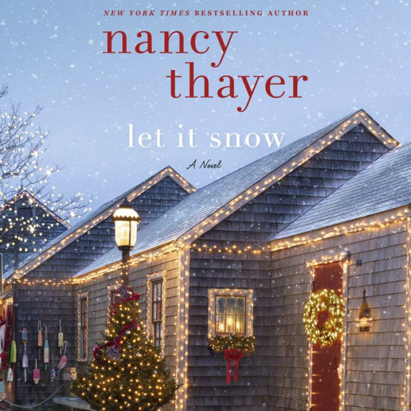 Let It Snow: A Novel