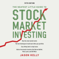 The Neatest Little Guide to Stock Market Investing: Fifth Edition