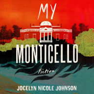 My Monticello: Fiction