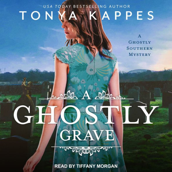 A Ghostly Grave: Ghostly Southern Mysteries Series, Book 2 by Tonya ...