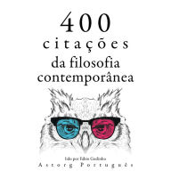 400 citações da filosofia contemporânea: Recolha as melhores citações