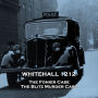 Whitehall 1212 - Volume 3: The Fonier Case & The Blitz Murder Case (Abridged)