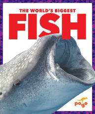 The World's Biggest Fish