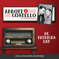 Abbott and Costello: St. Patricks Day