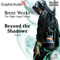 Beyond the Shadows, 2 of 2: Dramatized Adaptation