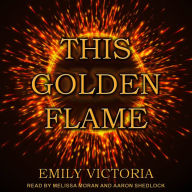 This Golden Flame