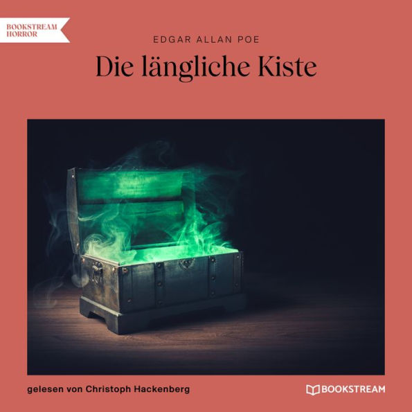 Die längliche Kiste (Ungekürzt)