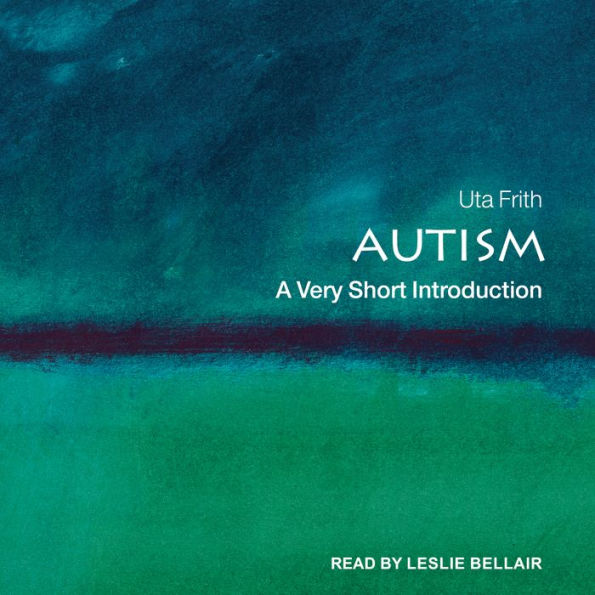 Autism: A Very Short Introduction