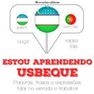 Estou aprendendo usbeque: Ouça, repita, fale: método de aprendizagem de línguas
