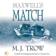 Maxwell's Match