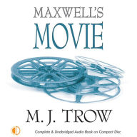 Maxwell's Movie