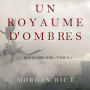 Un Royaume D'ombres (Rois et Sorciers -- Tome n 5)