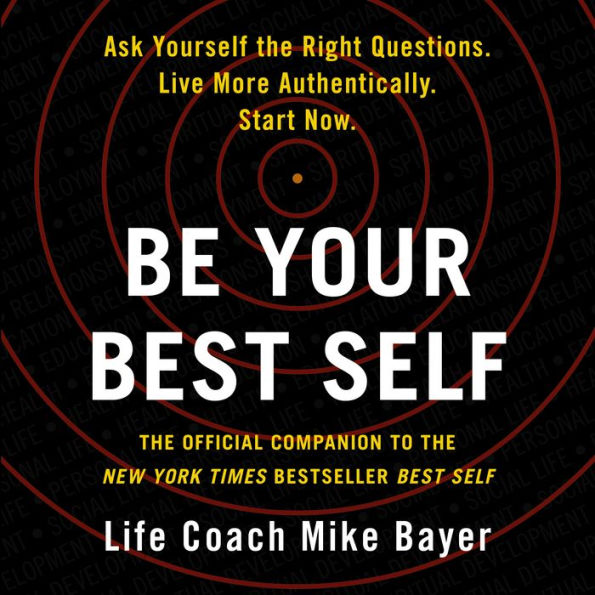 Be Your Best Self: The Official Companion to the New York Times Bestseller Best Self