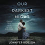 Our Darkest Night: A Novel of Italy and the Second World War