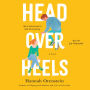 Head Over Heels: A Novel