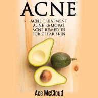 Acne: Acne Treatment: Acne Removal: Acne Remedies For Clear Skin