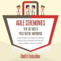 Agile Ceremonies: The details you were missing