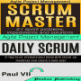 Agile Product Management: Scrum Master: 21 Sprint Problems, Impediments and Solutions & Daily Scrum: 21 Tips to Co-ordinate Your Team