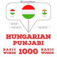 Magyar - pandzsábi: 1000 alapszó: I listen, I repeat, I speak : language learning course