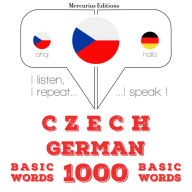 ¿esko - n¿m¿ina: 1000 základních slov: I listen, I repeat, I speak : language learning course