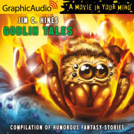Goblin Tales: Compilation of humorous fantasy stories: Dramatized Adaptation