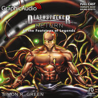 Return, 1 of 3: In the Footsteps of Legends: Dramatized Adaptation