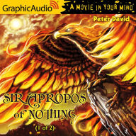 Sir Apropos of Nothing, 1 of 2: Dramatized Adaptation