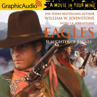 Slaughter of Eagles: Dramatized Adaptation
