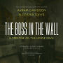 The Boss in the Wall: A Treatise on the House Devil