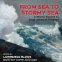 From Sea to Stormy Sea: 17 Stories Inspired by Great American Paintings