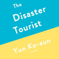 The Disaster Tourist