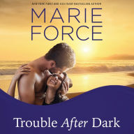 Trouble After Dark (Gansett Island Series #21)