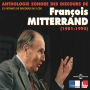 Anthologie sonore des discours de François Mitterrand (1981-1995)